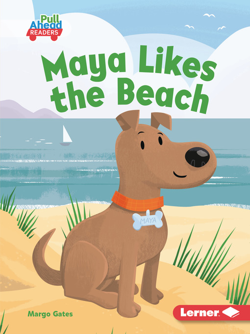 Title details for Maya Likes the Beach by Margo Gates - Available